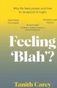 Feeling 'Blah'? (häftad, eng)