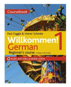 Willkommen! 1 (Third edition) German Beginner's course