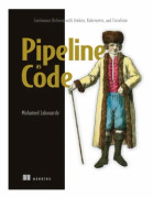 Pipeline as Code: Continuous Delivery with Jenkins, Kubernetes, and Terraform