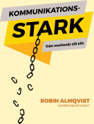 Kommunikationsstark : från motionär till elit