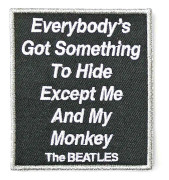 The Beatles Standard Patch: Everybody's Got Something To Hide Except Me And My Monkey (Song Title/Loose)