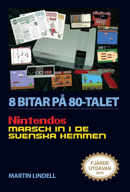8 bitar på 80-talet : Nintendos marsch in i de svenska hemmen