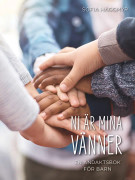 Ni är mina vänner (inbunden)