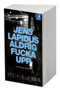 Aldrig fucka upp