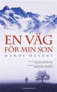 En väg för min son