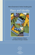 Place And Identity- A New Landscape Of Social And Political Change In Swede