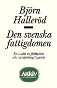 Den svenska fattigdomen : en studie av fattigdom och socialbidragstagande
