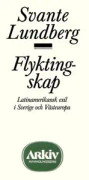 Flyktingskap : Latinamerikansk exil i Sverige och Västeuropa