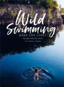 Wild swimming : bada för livet