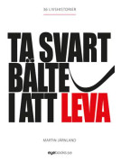 Ta Svart Bälte I Att Leva