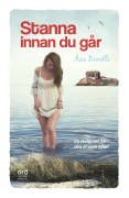 Stanna innan du går