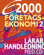 E2000 Classic Företagsekonomi 2 Lärarhandledning med CD