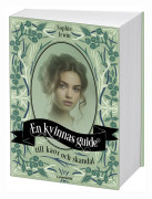 En kvinnas guide till kaos och skandal