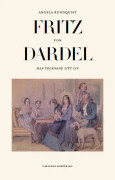 Fritz von Dardel : han tecknade sitt liv