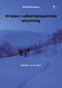 Kristen i säkerhetspolitisk skymning