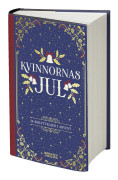 Kvinnornas jul : 24 berättelser i advent