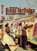 Striden om Kinas förflutna