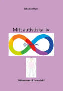 Mitt autistiska liv