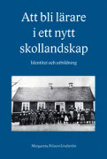 Att Bli Lärare I Ett Nytt Skollandskap - Identitet Och Utbildning