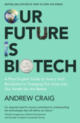 Our Future is Biotech