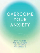 Overcome Your Anxiety