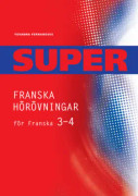 Super Franska hörövningar 3-4 Kopieringsunderlag