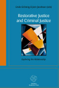 Restorative Justice And Criminal Justice - Exploring The Relationship