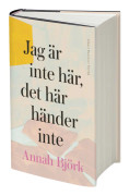 Jag Är Inte Här, Det Här Händer Inte