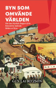 Byn Som Omvände Världen - Hur Jan Myrdals Rapport Från Kinesisk by Ändrade Bilden Av Kina (Bok / Häftad)