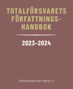Totalförsvarets författningshandbok 2023/24 (häftad)
