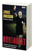Korthuset : En domares berättelse om kickarna och spelet bakom världsfotbollen