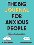 Big Journal for Anxious People