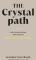 The Crystal Path