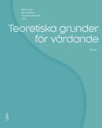 Teoretiska grunder för vårdande
