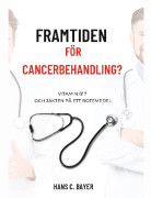 Framtiden för cancerbehandling?