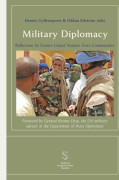 Military Diplomacy- Reflections By Former United Nations Force Commanders