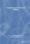 Cybersecurity for Decision Makers