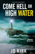 Come Hell or High Water (häftad, eng)