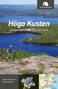 Höga kusten : vandringsturer och utflykter (bok, flexband)