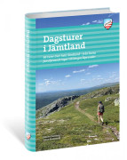 Dagsturer i Jämtland : 66 turer över hela Jämtland - från korta familjevandringar till längre löprundor