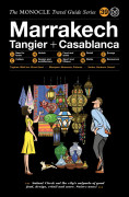 Marrakech Tangier Casablanca Monocle