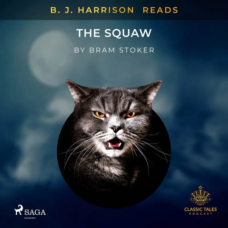 B. J. Harrison Reads The Squaw - Ljudbok - Laddas ner