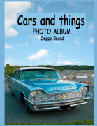Cars and things: Photo album Seppo Brand - E-bok - Laddas ner