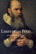 Laurentius Petri Liv Och Verk