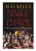 Little Wars and Floor Games