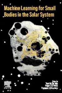 Machine Learning for Small Bodies in the Solar System