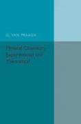 Physical Chemistry: Experimental and Theoretical