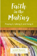 Faith in the Making