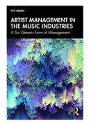 Artist Management in the Music Industries