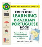 The Everything Learning Brazilian Portuguese Book, 2nd Edition